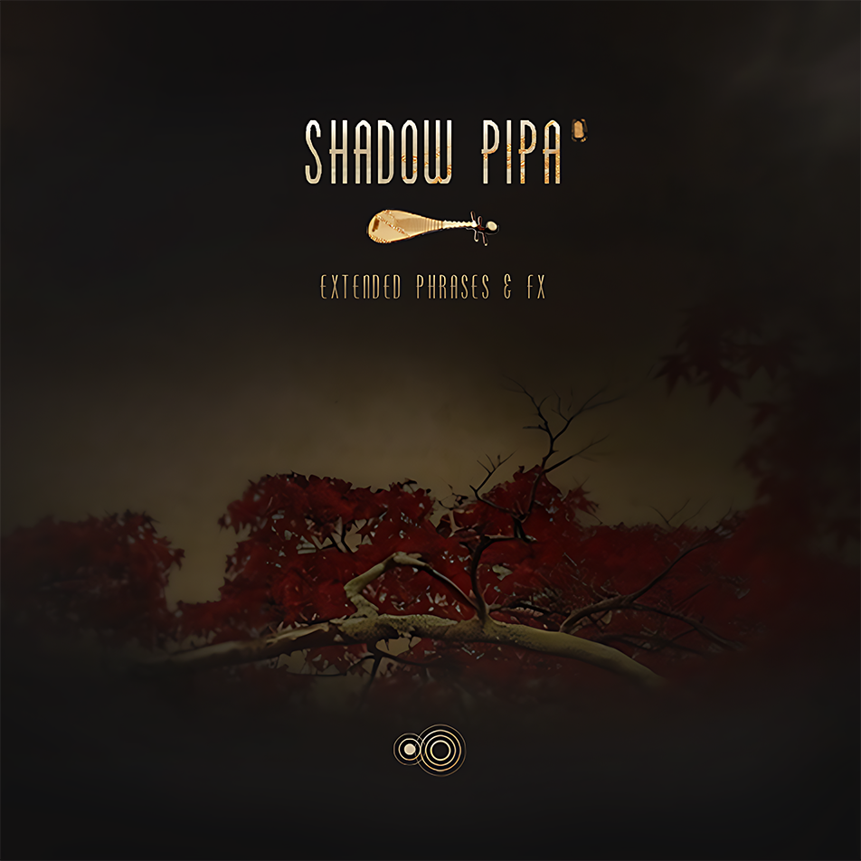 Shadow Pipa - Extended Phrases & Fx